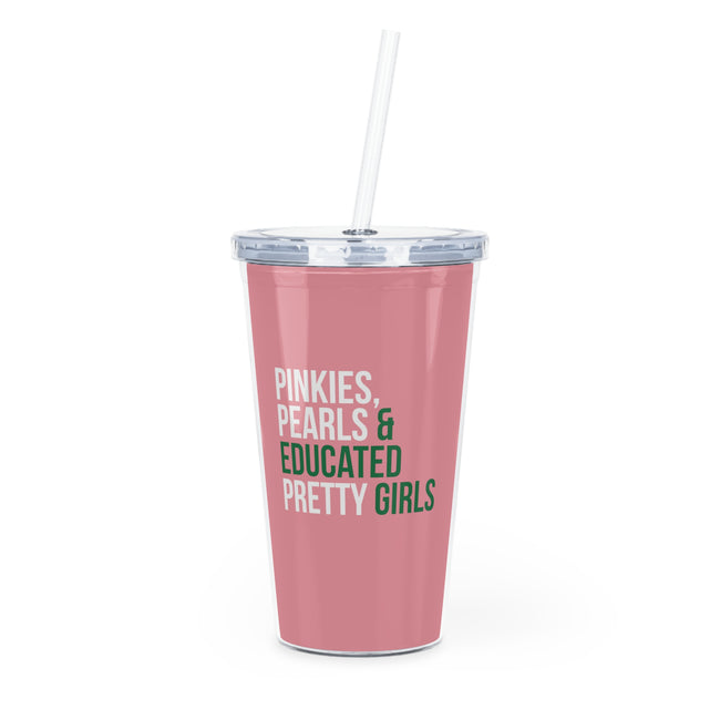 Pinkies Pearls & Educated Pretty Girls 20oz Tumbler - Pink