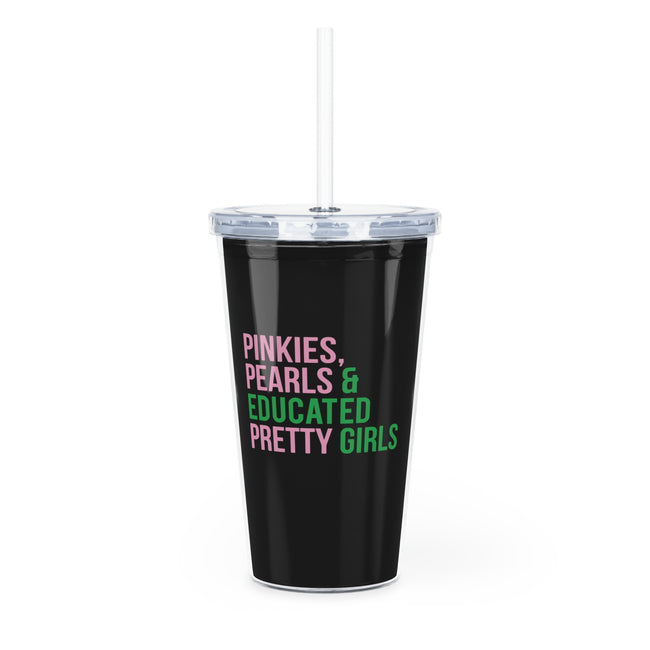Pinkies Pearls & Educated Pretty Girls 20oz Tumbler - Black