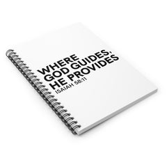 Where God Guides, He Provides Spiral Notebook