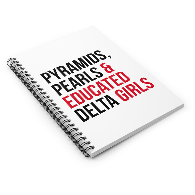 Pyramids Pearls & Educated Delta Girls Spiral Notebook - White