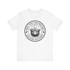 Only You Can Prevent Culture Vultures T-Shirt