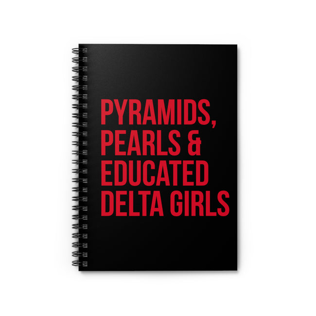 Pyramids Pearls & educated Delta Girls Spiral Notebook - Black