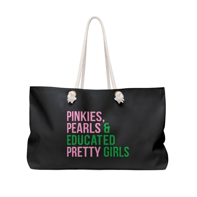 Pinkies Pearls & Educated Pretty Girls Weekender Bag