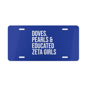 Doves Pearls & Educated Zeta Girls Vanity Plate - Blue
