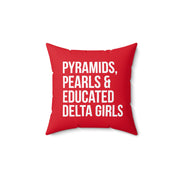 Pyramids Pearls & Educated Delta Girls Pillow - Crimson & White