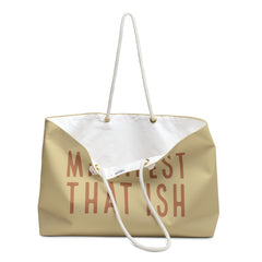 Manifest That Ish Weekender Bag