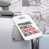 Pyramids Pearls & Educated Delta Girls Luggage Tags - White