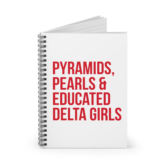 Pyramids Pearls & educated Delta Girls Spiral Notebook - White