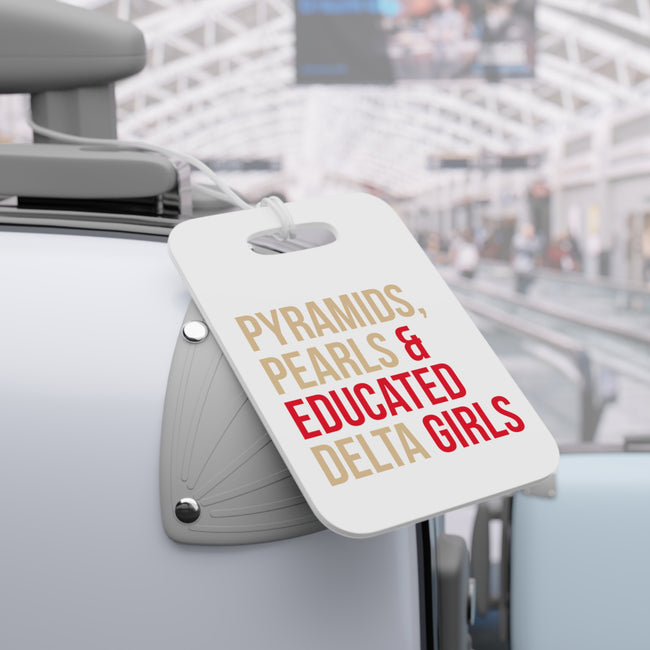 Pyramids Pearls & Educated Delta Girls Luggage Tags - Multi