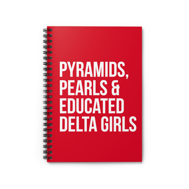 Pyramids Pearls & Educated Delta Girls Spiral Notebook - Crimson & White