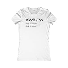 Black Job: President of The United States of America Women's Slim Fit T-Shirt