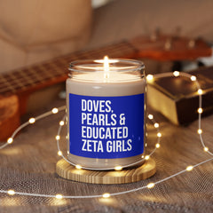 Doves Pearls & Educated Zeta Girls Scented Candle