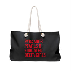 Pyramids, Pearls & Educated Delta Girls Weekender Bag