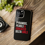 Pyramids Pearls & Educated Delta Girls Black Case for iPhone®