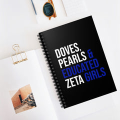 Doves Pearls & Educated Zeta Girls Spiral Notebook