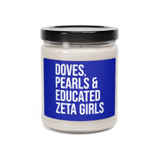 Doves Pearls & Educated Zeta Girls Scented Candle