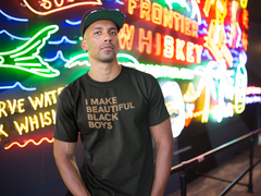 I Make Beautiful Black Boys T-Shirt - Sun Glow