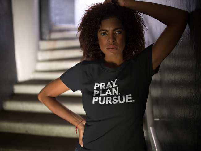 Pray Plan Pursue T-Shirt