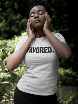 Favored T-Shirt