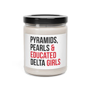 Pyramids Pearls & Educated Delta Girls Scented Candle