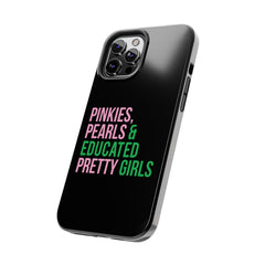 Pinkies Pearls & Educated Pretty Girls Tough Case For IPhone® - Black