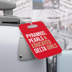 Pyramids Pearls & Educated Delta Girls Luggage Tags - Crimson