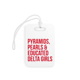 Pyramids Pearls & Educated Delta Girls Luggage Tags - White & Crimson