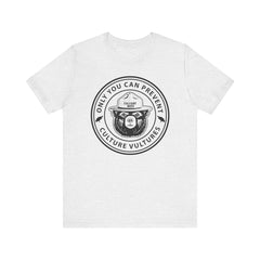 Only You Can Prevent Culture Vultures T-Shirt