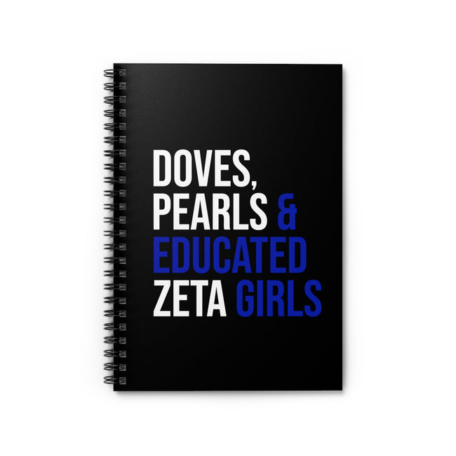Doves Pearls & Educated Zeta Girls Spiral Notebook
