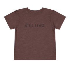 Still I Rise Toddler T-Shirt - Black