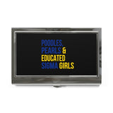 Poodles Pearls & Educated Sigma Girls Business Card Holder - Black