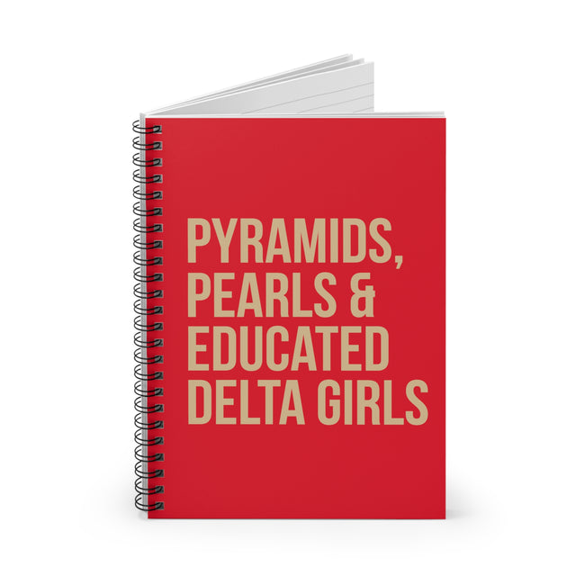Pyramids Pearls & Educated Delta Girls  Spiral Notebook - Crimson & Cream