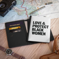 Love & Protect Black Women Passport Cover