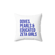 Doves Pearls & Educated Zeta Girls Pillow - White