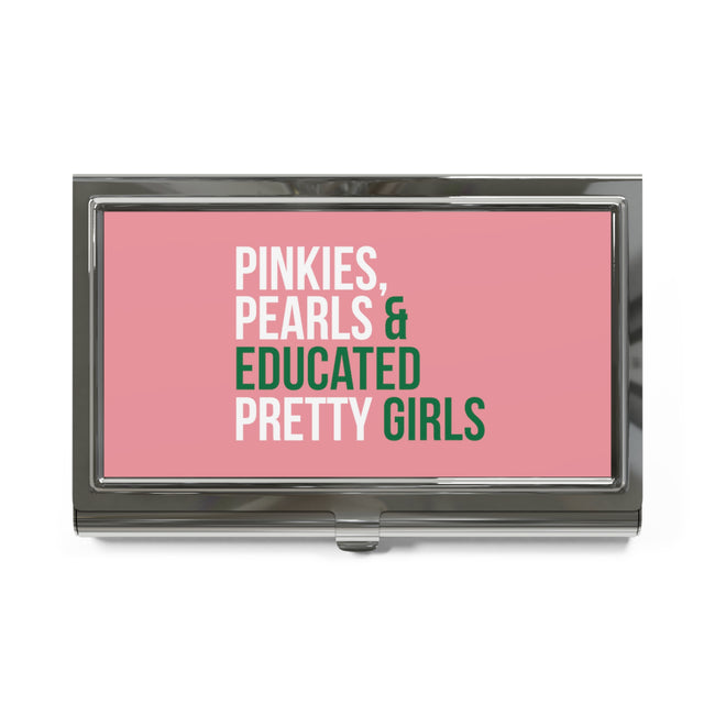Pinkies Pearls & Educated Pretty Girls Business Card Holder - Pink