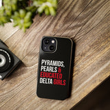 Pyramids Pearls & Educated Delta Girls Black Case for iPhone®