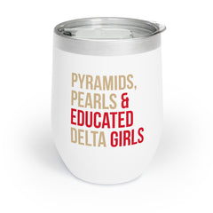 Pyramids, Pearls & Educated Delta Girls Wine Tumbler - Multi