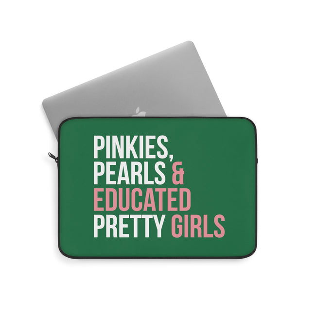 Pinkies, Pearls & Educated Pretty Girls Laptop Sleeve - Green