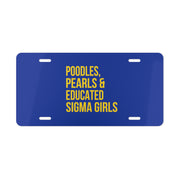 Poodles Pearls & Educated Sigma Girls Vanity Plate - Blue