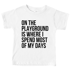 On The Playground Baby T-Shirt