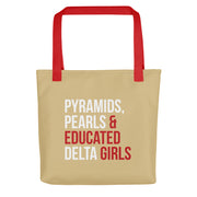 Pyramids Pearls & Educated Delta Girls Tote