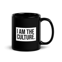 I Am The Culture Black Glossy Mug