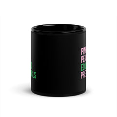 Pinkies Pearls Educated Pretty Girls Black Glossy Mug