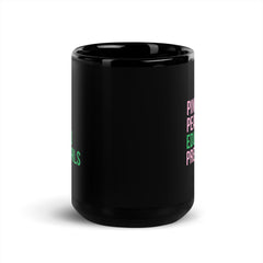 Pinkies Pearls Educated Pretty Girls Black Glossy Mug