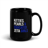 Kitties Pearls & Educated Zeta Girls Mug