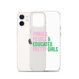 Pinkies Pearls & Educated Pretty Girls Clear iPhone Case