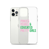 Pinkies Pearls & Educated Pretty Girls Clear iPhone Case