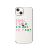 Pinkies Pearls & Educated Pretty Girls Clear iPhone Case