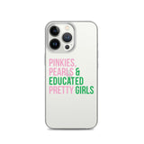Pinkies Pearls & Educated Pretty Girls Clear iPhone Case