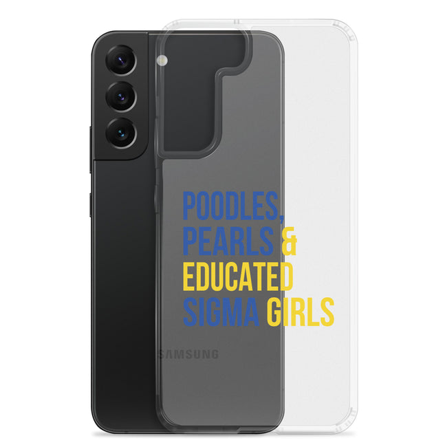 Poodles, Pearls & Educated Sigma Girls Clear Case for Samsung®
